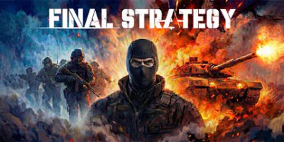 最终战略(Final Strategy) Build.23575962 官方中文下载 | 28.07G