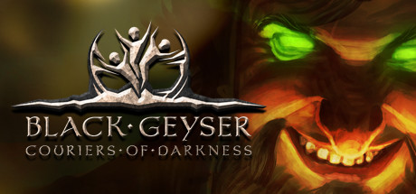 黑色间歇泉：黑暗的使者|black geyser: couriers of darkness|v1. 2. 96|官方中文|容量37. 9g插图咸鱼单机官网