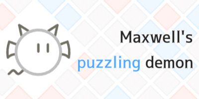 麦克斯韦解谜妖(Maxwell’s puzzling demon) Build.23463076 官方中文下载 | 65.07M