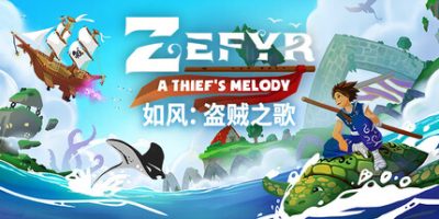如风：盗贼之歌(Zefyr: A Thief’s Melody) v1.1.10 官方中文下载 – 支持手柄免安装 | 5.32G