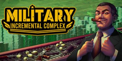 军工放置大亨(Military Incremental Complex) Build.23628006 官方中文下载 | 1G