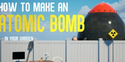 如何在自家花园制造原子弹(How to Make an Atomic Bomb in Your Garden) Build.23690172 官方中文下载 | 4.39G