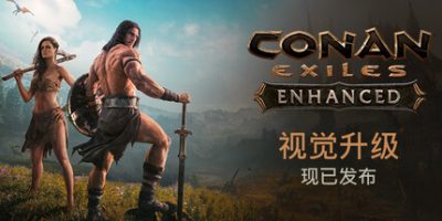 流放者柯南：增强版(Conan Exiles Enhanced) v1.2.1 官方简体中文下载 – 支持键盘.鼠标.手柄免安装 | 62.2GB