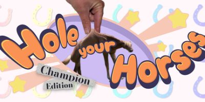 驯服你的马：冠军版(Hole Your Horses: Champion Edition) 官方英文下载 | 802M