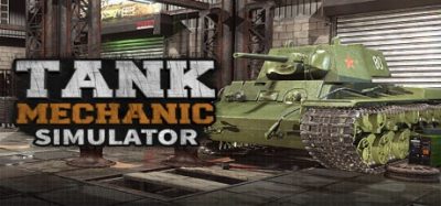后勤模拟器(坦克维修模拟) 坦克修理模拟/Tank Mechanic Simulator v1.6.2 官方简体中文下载 – 支持手柄免安装 | 15.5GB
