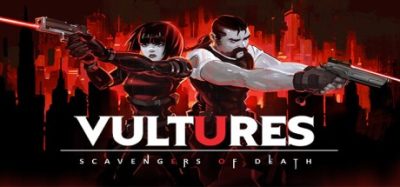 疫区档案(Vultures – Scavengers of Death) v1.0.13 官方简体中文下载 – 支持键鼠免安装 | 2.55GB