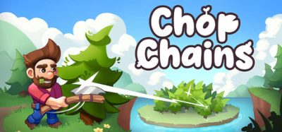 砍树(Chop Chains) v1.0.8 官方简体中文下载 – 支持键鼠免安装 | 208MB