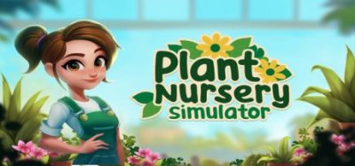 植物苗圃模拟器(Plant Nursery Simulator) v1.0.1 官方简体中文下载 – 支持手柄免安装 | 3.6GB