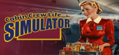 空乘人生模拟器(Cabin Crew Life Simulator) Build.23844429 官方简体中文下载 – 支持键鼠免安装 | 2.55GB