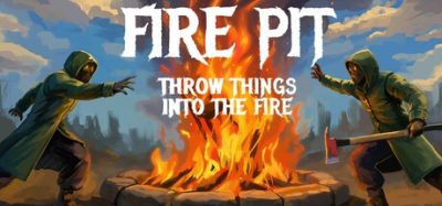 火坑：把东西扔进火里(Fire Pit: Throw Things Into The Fire) Build.23909727 官方简体中文下载 – 支持键鼠免安装 | 1.08GB