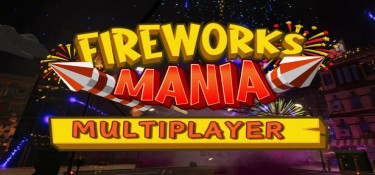 烟花模拟器(Fireworks Mania – An Explosive Simulator) Build.23980175 官方简体中文下载 – 支持键鼠免安装 | 849.9MB