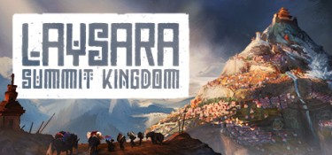 肋萨拉:顶峰王国(Laysara: Summit Kingdom) Build.23777926 官方简体中文下载 – 支持手柄免安装 | 3.95GB