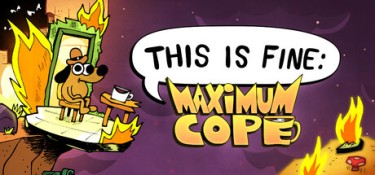 一切都好：极限硬撑(This Is Fine: Maximum Cope 新游发布) Build.23610981 官方简体中文下载 – 支持手柄免安装 | 1.65GB