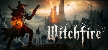 巫火(Witchfire) v0.9.4 官方简体中文下载 – 支持手柄免安装 | 49.1GB