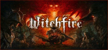 巫火(Witchfire) v0.9.5 官方简体中文下载 – 支持手柄免安装 | 49.1GB