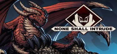 【版本更新】不容进犯(None Shall Intrude) Build.23627138 官方简体中文下载 – 支持键鼠免安装 | 3.65GB