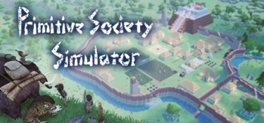 【版本更新】大荒先民(Primitive Society Simulator) Build.24170531 官方简体中文下载 – 支持手柄免安装 | 2.22GB