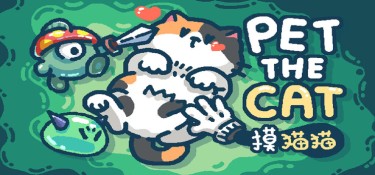 摸猫猫 (Pet the Cat) Build.24272754 官方简体中文下载 – 支持键鼠免安装 | 130.55MB