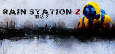 暴雨禁区Z (Rain Station Z) Build.24147637 官方简体中文下载 – 支持手柄免安装 | 891.96MB