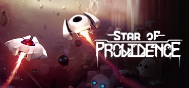 普罗维登斯之星 (Star of Providence) Build.24505412 官方简体中文下载 – 支持手柄免安装 | 231MB