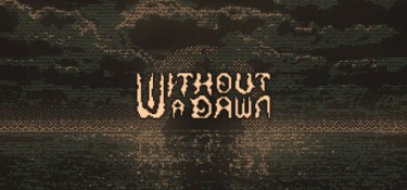 无光之晓 (Without a Dawn) Build.24236378 官方简体中文下载 – 支持手柄免安装 | 92MB