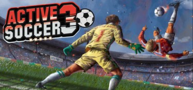 动感足球3 (Active Soccer 3) Build.24489873 官方简体中文下载 – 支持手柄免安装 | 768.67MB