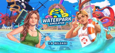 水上乐园模拟器 / 支持网络联机 (Waterpark Simulator) v1.0.30 官方简体中文下载 – 支持手柄免安装 | 10.19GB