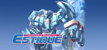 超翼战骑艾斯提克 (Changeable Guardian ESTIQUE) Build.24309199 官方简体中文下载 – 支持手柄免安装 | 396.56MB