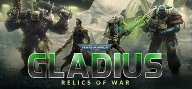 战锤40K：格雷迪厄斯遗迹之战 (Warhammer 40,000: Gladius – Relics of War) v1.18.2 官方简体中文下载 – 支持键鼠免安装 | DLC | 4.88GB