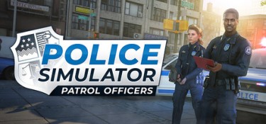 警察模拟器：巡警 (Police Simulator: Patrol Officers) v22.3.2 官方简体中文下载 – 支持手柄免安装 | 16.7GB
