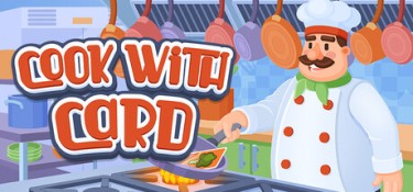 卡牌烹厨（Cook with Card） Build.24744920 官方简体中文 – 支持键鼠 | 310.25MB