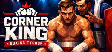 拳台王者：拳击大亨（Corner King: Boxing Tycoon） Build.24825227 官方简体中文 – 支持键鼠 | 1.12GB