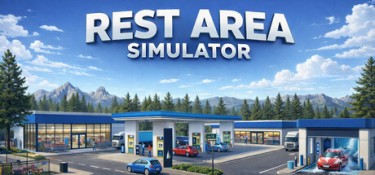 休息区模拟器(Rest Area Simulator) Build.24752003 官方简体中文 – 支持键鼠 | 2.57GB