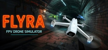 弗莱拉:FPV无人机模拟器(Flyra:FPV Drone Simulator) Build.24951963 官方简体中文 – 支持键鼠、支持手柄 | 26GB