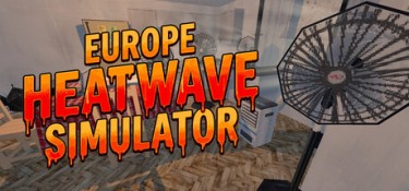 欧洲热浪模拟器(Europe Heatwave Simulator) Build.24860548 官方简体中文 – 支持键鼠 | 199MB