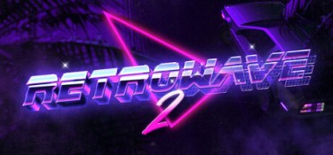 复古浪潮2(Retrowave 2) Build.24802567 官方简体中文 – 支持键鼠、支持手柄 | 7.1GB