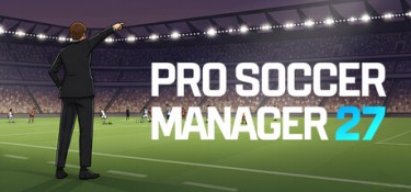 职业足球经理27（Pro Soccer Manager 27） Build.25002126 官方简体中文 – 支持键鼠 | 416MB