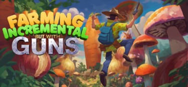 种田增量，但是有枪（Farming Incremental But With Guns） v1.02 官方简体中文 – 支持键鼠、支持手柄 | 1.3GB