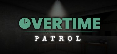 加班:夜间巡逻(Overtime:Patrol) Build.25083994 官方简体中文 – 支持键鼠 | 737MB
