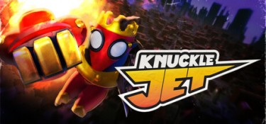 炎拳天使(Knuckle Jet) Build.25309652 官方简体中文 – 支持、支持键鼠、支持手柄 | 10.2GB