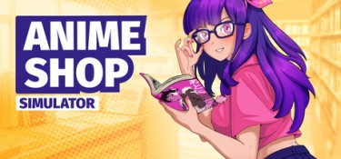 动漫商店模拟器(Anime Shop Simulator) v1.0.5 官方简体中文 – 支持网络联机、联机版、支持、支持键鼠 | 2GB