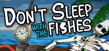 不要与鱼共眠(Don’t Sleep With The Fishes) v1.1.4 中文汉化 – 支持、支持键鼠 | 419MB