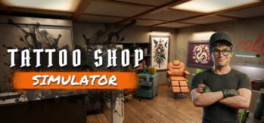 纹身店模拟器（Tattoo Shop Simulator） Build.25469485 官方简体中文 – 支持、支持键鼠、支持手柄 | 3.7GB
