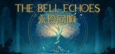 永铃回响（The Bell Echoes） Build.25601994 官方简体中文 – 支持、支持键鼠 | 9GB