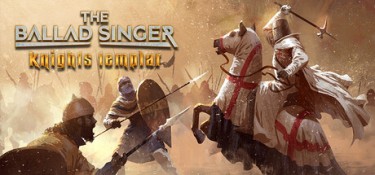 吟游诗人传奇：圣殿骑士（The Ballad Singer: Knights Templar） Build.25749996 官方简体中文 – 支持、支持键鼠 | 12GB