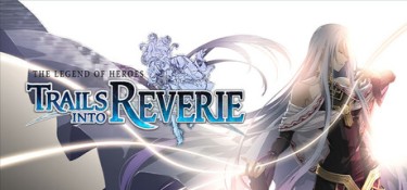 英雄传说：创之轨迹（The Legend of Heroes: Trails into Reverie） Build.16668732 中文汉化 – 支持、支持键鼠、支持手柄 | 23.4GB