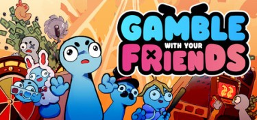 朋友，梭哈吧（Gamble With Your Friends） v1.0.33 官方简体中文 – 支持网络联机、联机版、支持、支持键鼠 | 2.11GB