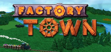 工业小镇（Factory Town） Build.25586445 官方简体中文 – 支持、支持键鼠 | 377MB