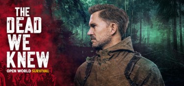 昔日亡者：开放世界生存（THE DEAD WE KNEW） Build.26138912 官方简体中文 – 支持、支持键鼠 | 17.1GB