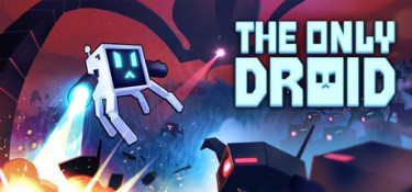 孤胆机器人（The Only Droid） Build.25731439 官方简体中文 – 支持、支持键鼠、支持手柄 | 418MB